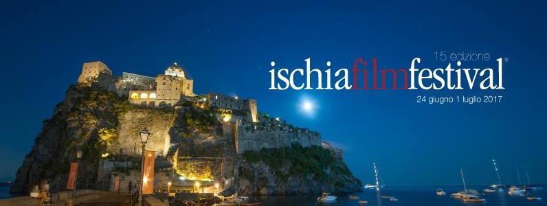 XV Ischia Film Festival 2017