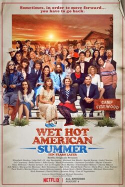 Wet Hot American Summer: Ten Years Later (stagione 1) Wet Hot American Summer: Ten Years Later (stagione 1)
