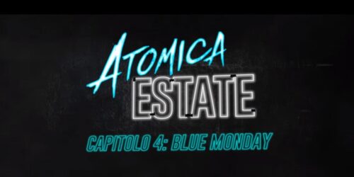 Atomica bionda – Capitolo 4: Blue Monday