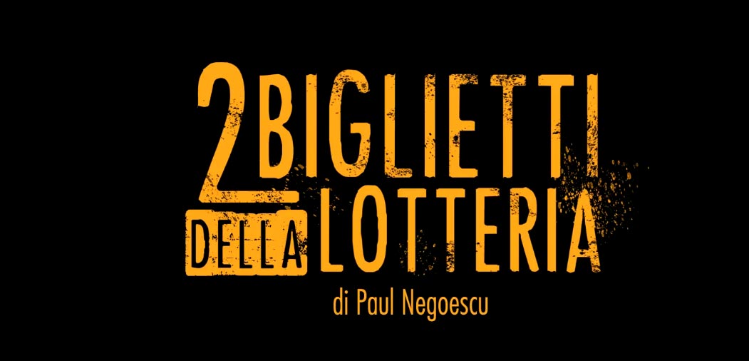 2 Biglietti Della Lotteria - Trailer