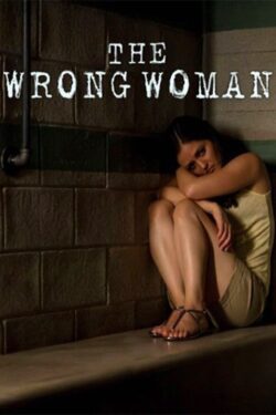 Locandina The Wrong Woman