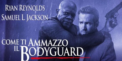 Come ti ammazzo il bodyguard, il film con Ryan Reynolds e Samuel L. Jackson al cinema dal 5 ottobre