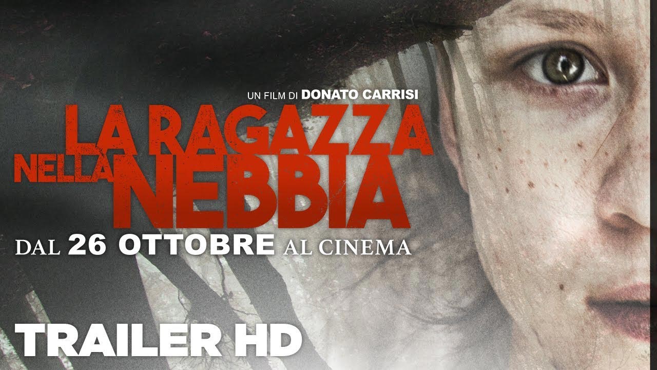 La ragazza nella nebbia, Trailer italiano