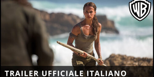 Tomb Raider – Trailer Italiano