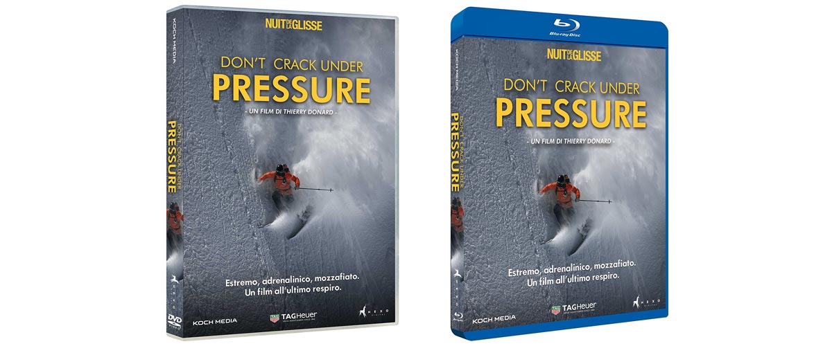 Don't crack under pressure in DVD e Blu-ray