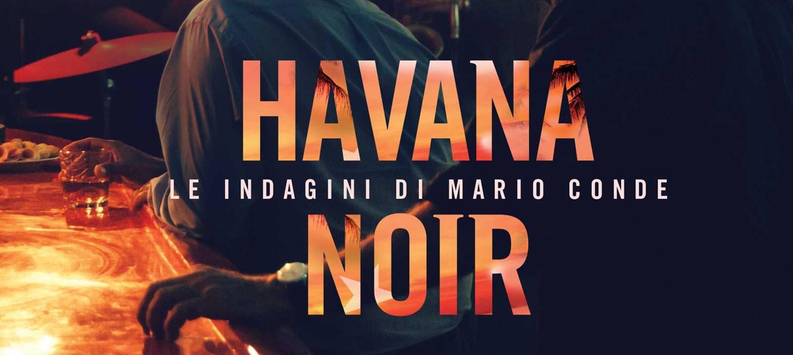 Havana Noir, le indagini di Mario Conde