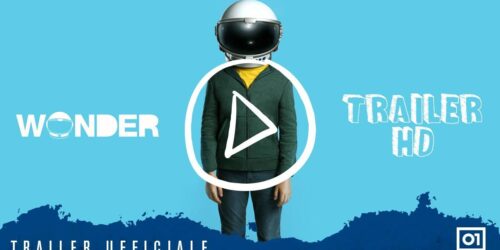 Trailer Wonder di Stephen Chbosky