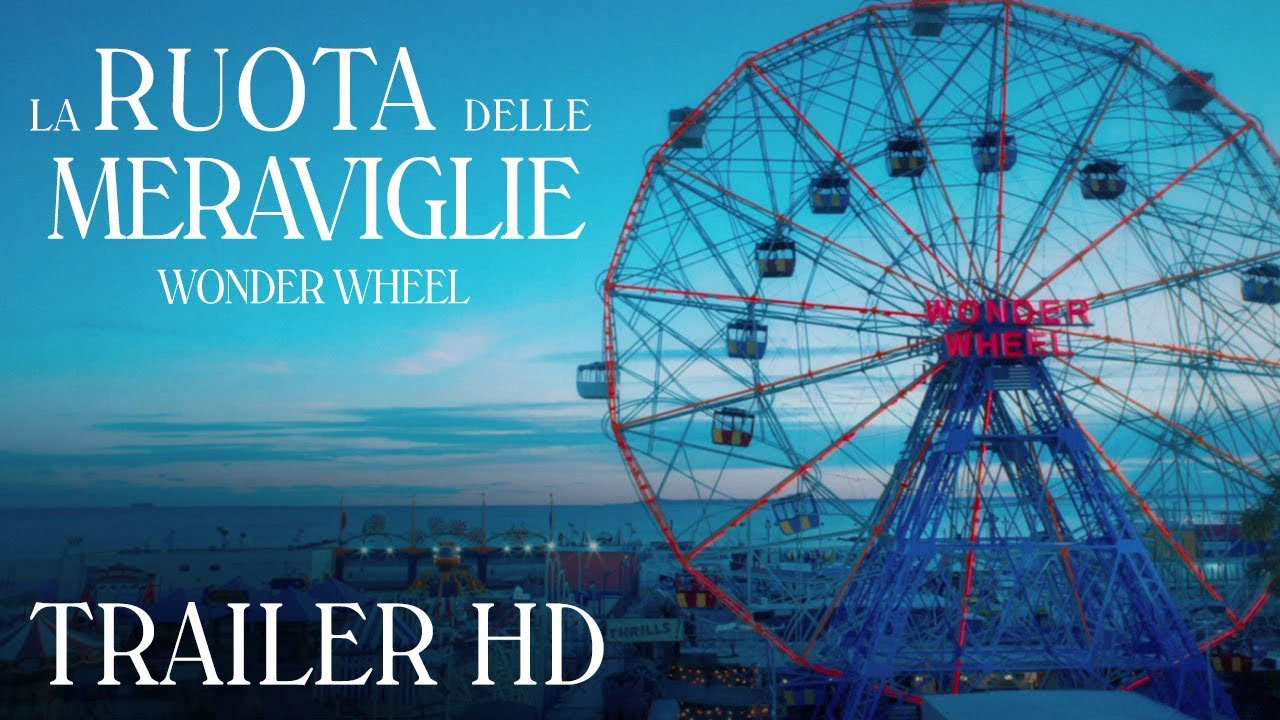 Trailer La Ruota Delle Meraviglie (Wonder Wheel)