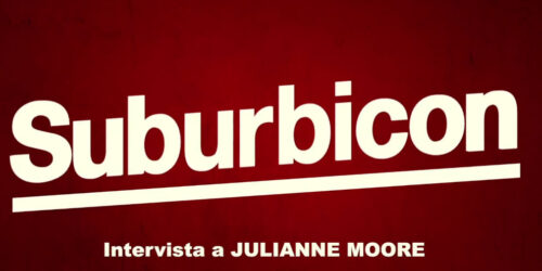 Suburbicon – Intervista a Julianne Moore