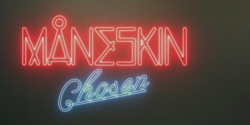 Maneskin – Chosen (Video Ufficiale)