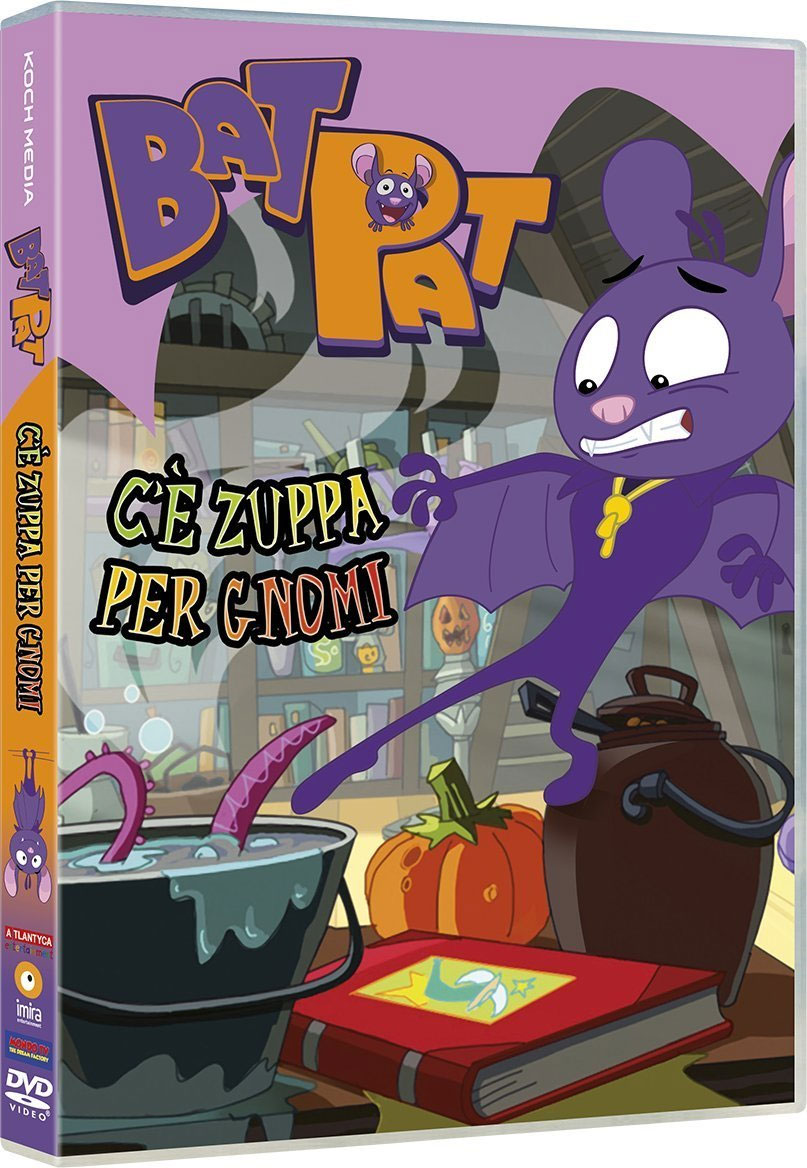 BAT PAT-C'E' ZUPPA PER GNOMI