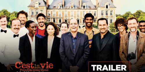 Trailer C’est La Vie – Prendila Come Viene