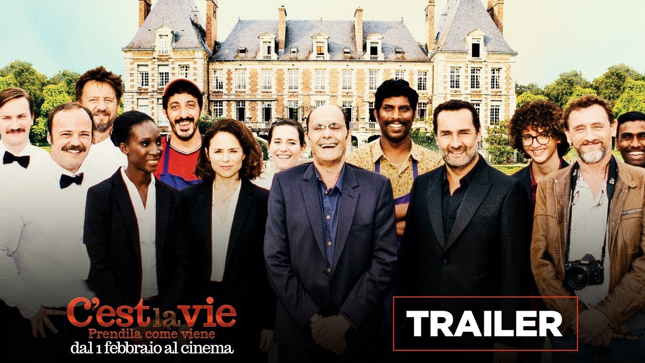 Trailer C'est La Vie - Prendila Come Viene