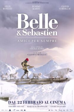 locandina Belle e Sebastien – Amici per sempre