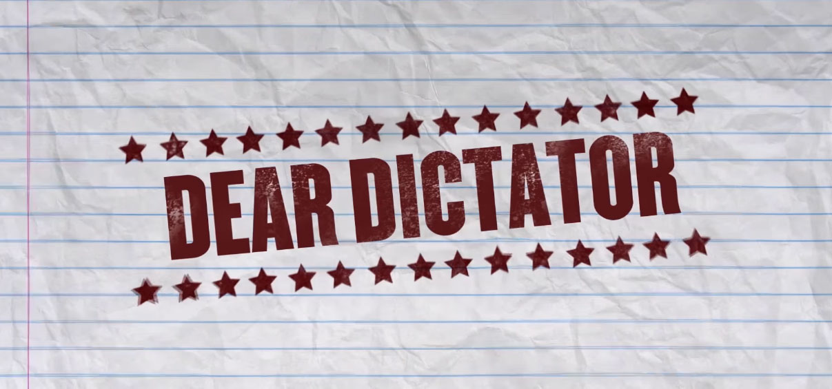 Dear Dictator - Trailer ufficiale