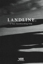 Locandina Landline: A Vans Snowboarding Video