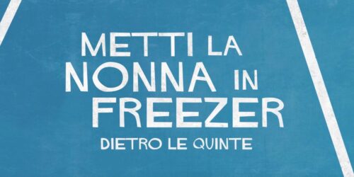 Metti la nonna in freezer – Backstage Cosa hai messo in freezer?