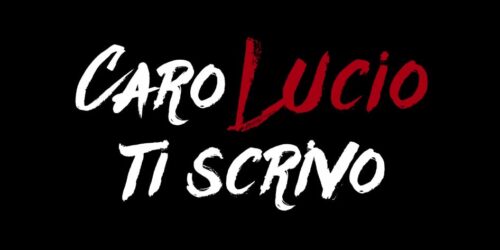 Trailer Caro Lucio ti scrivo