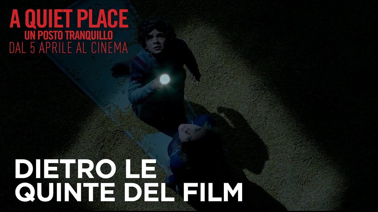 Dietro le quinte del film A Quiet Place - Un posto tranquillo