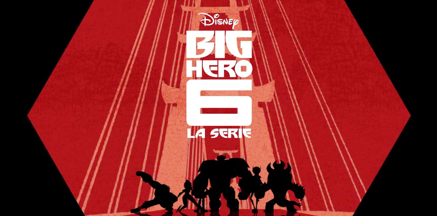 Big Hero 6 - Una Preview della Serie Disney