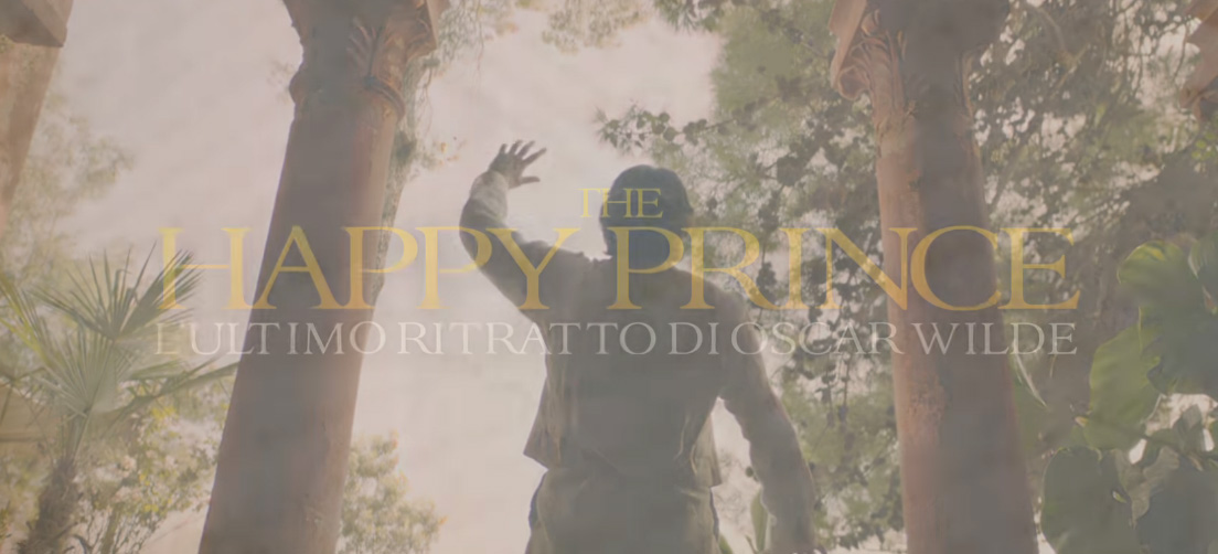 Trailer The Happy Prince - L'ultimo ritratto di Dorian Gray