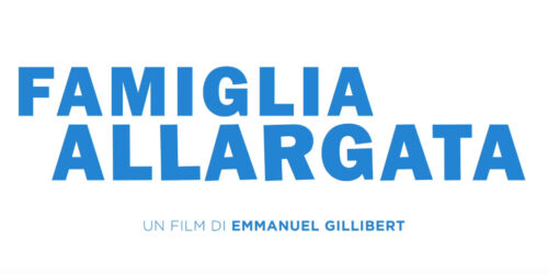 Trailer Famiglia Allargata di Emmanuel Gillibert