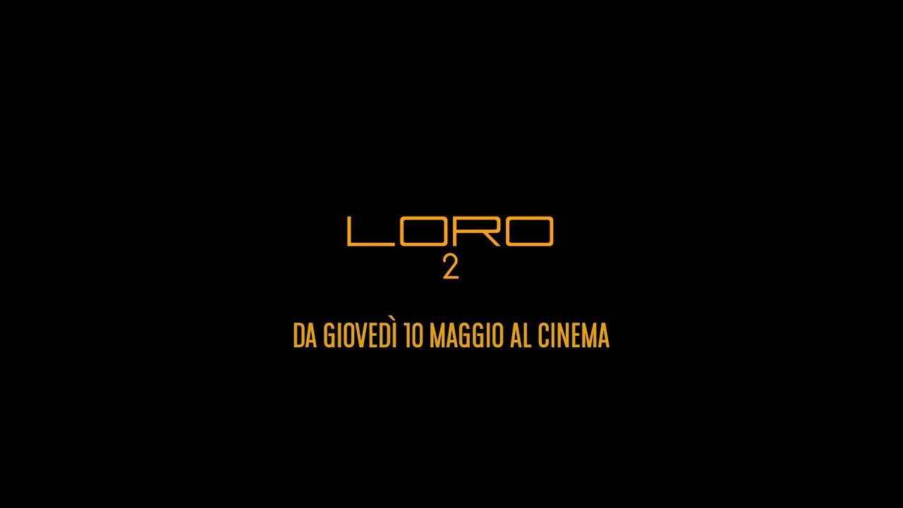 Trailer Loro 2 di Paolo Sorrentino
