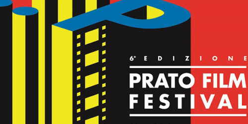 PFF 2018, sesta edizione del Prato Film Festival