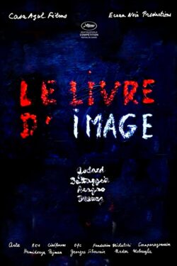 Locandina Le livre d’image 2018 Jean-Luc Godard