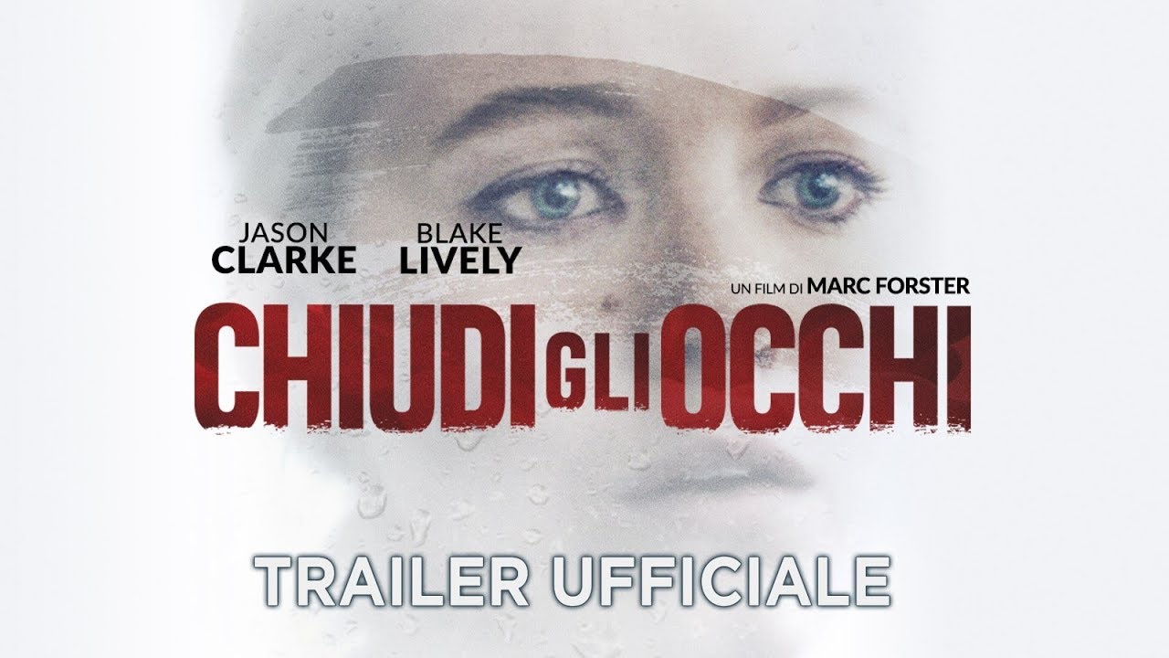 Trailer Chiudi gli occhi di Marc Forster