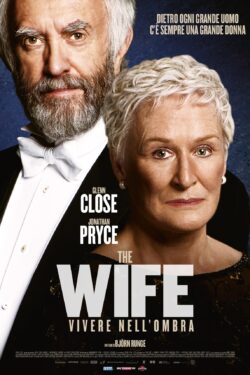 locandina The Wife – Vivere nell’Ombra