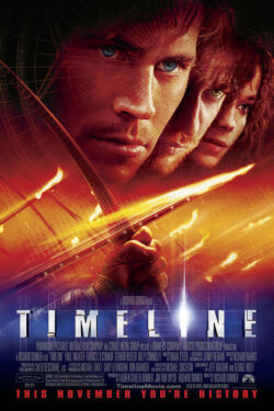 Locandina Timeline – Ai confini del tempo 2003 Richard Donner