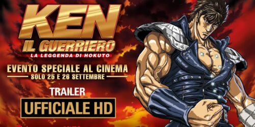 Trailer Ken il guerriero – La leggenda di Hokuto