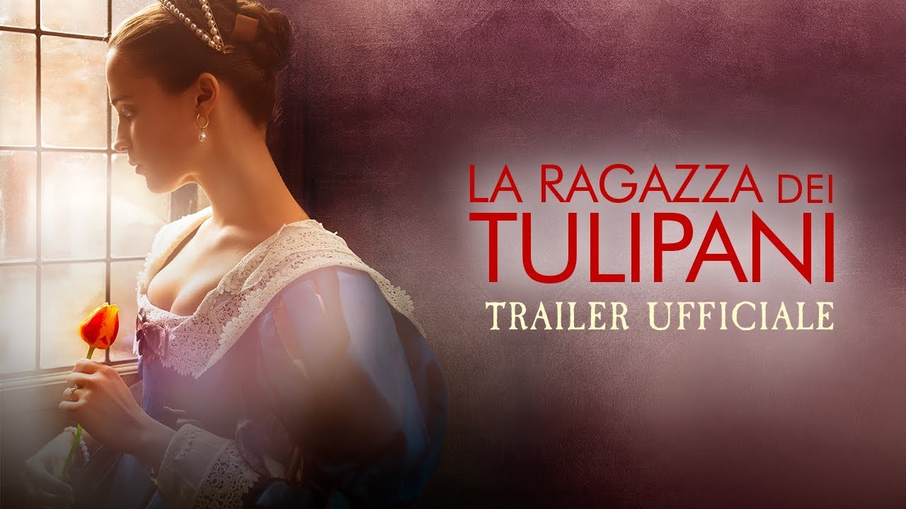 Trailer La ragazza dei tulipani di Justin Chadwick