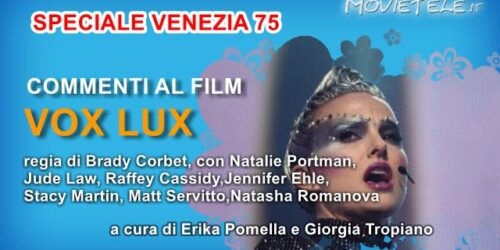 Vox Lux di Brady Corbet, Video Recensione da Venezia 75