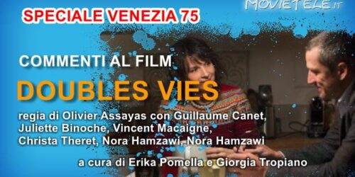 Doubles vies (Non-Fiction) di Olivier Assayas, Video Recensione da Venezia 75