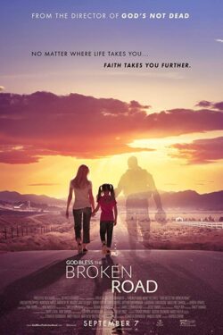 Locandina God Bless the Broken Road 2018 Harold Cronk