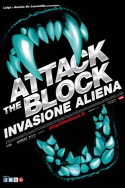 locandina Attack the Block – Invasione Aliena