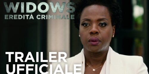 Trailer Widows: Eredità criminale di Steve Mcqueen