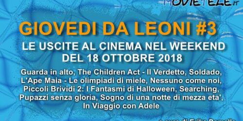 Giovedì da leoni n3, film al cinema dal 18 Ottobre 2018: parliamone