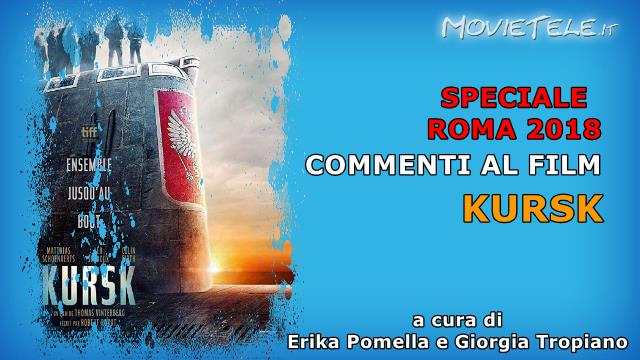 Kursk, Video Recensione da Roma 2018