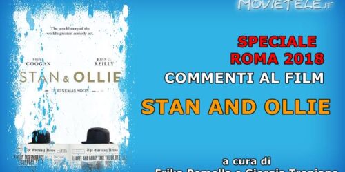 Stan and Ollie, Video Recensione da Roma 2018
