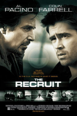 Locandina The Recruit La regola del sospetto 2003 Roger Donaldson