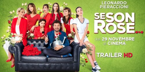 Trailer Se son rose di Leonardo Pieraccioni