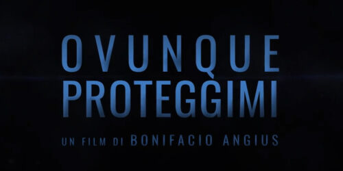 Trailer Ovunque proteggimi di Bonifacio Angius