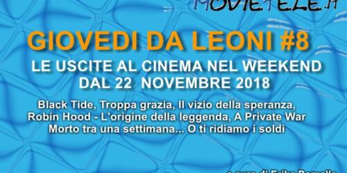 Giovedì da leoni n8, film al cinema dal 22 Novembre 2018: parliamone