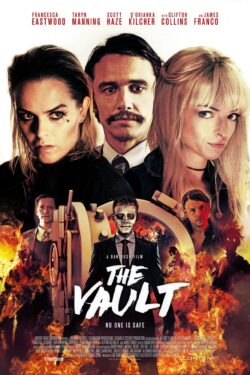 locandina The Vault – Nessuno e’ al sicuro