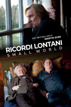 locandina A Small World – Ricordi lontani