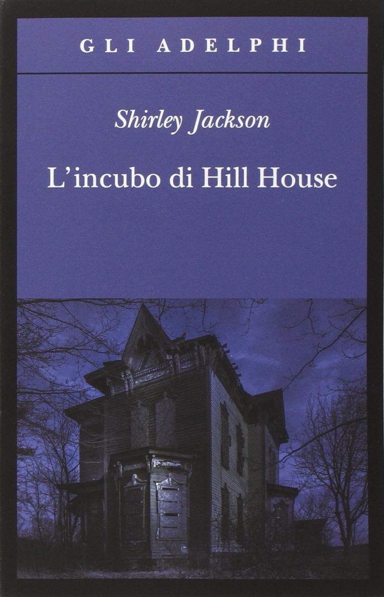 Shirley Jackson incubo di Hill House