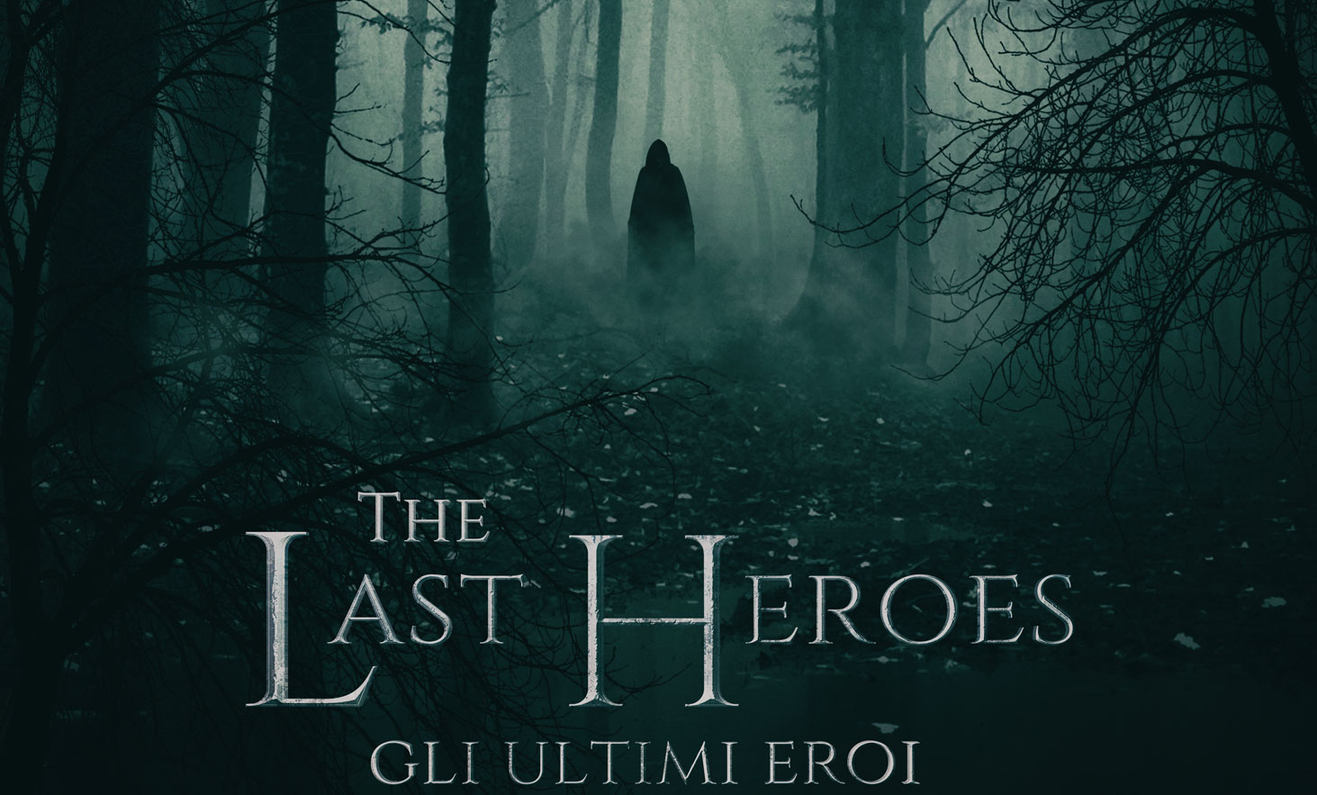 The Last Heroes - Gli Ultimi Eroi